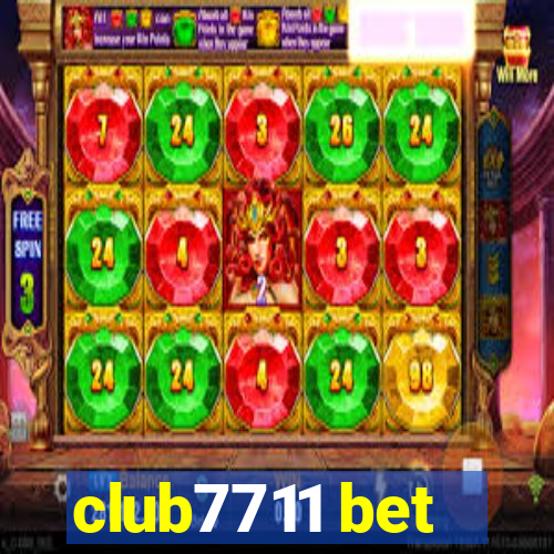 club7711 bet